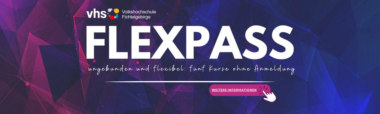 Unser Flexpass an der vhs Fichtelgebirge für 35,0 €